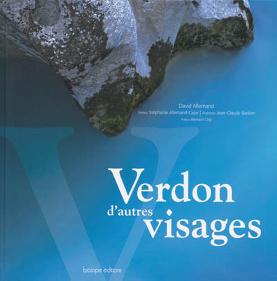 Verdon, d'autres visages