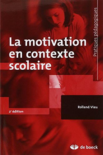 La motivation en contexte scolaire