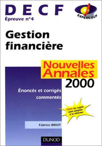 DECF, épreuve  n°4. Gestion financière, nouvelles annales 2000