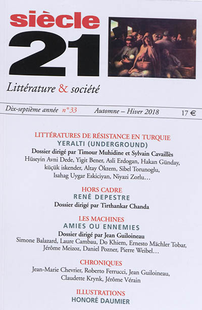 Siècle 21, littérature & société, n° 33. Littérature de résistance en Turquie : Yeralti (underground