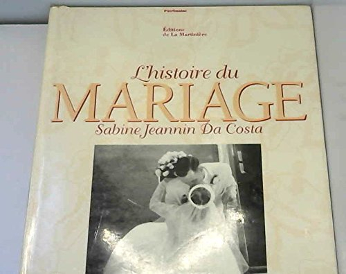 L'histoire du mariage