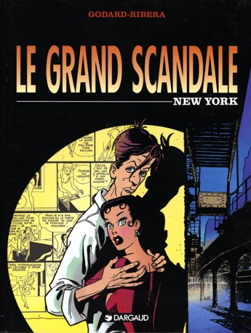Le Grand scandale. Vol. 1. New York
