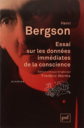 Essai sur les données immédiates de la conscience