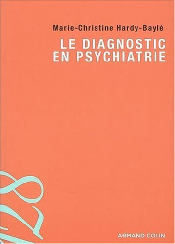 Le diagnostic en psychiatrie