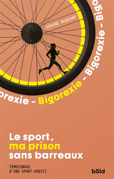 Bigorexie : le sport, ma prison sans barreaux : témoignage d'une sport-addict