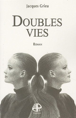 Doubles vies