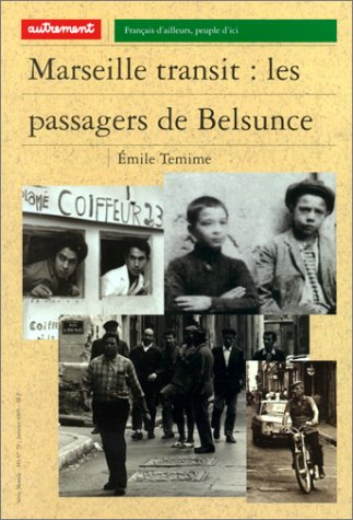 Marseille transit : les passagers de Belsunce