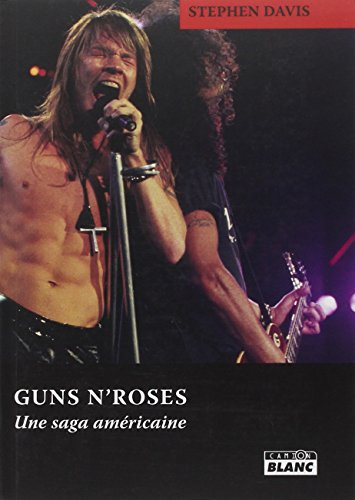 Guns N'Roses : une saga américaine