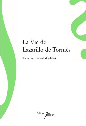 La vie de Lazarillo de Tormès