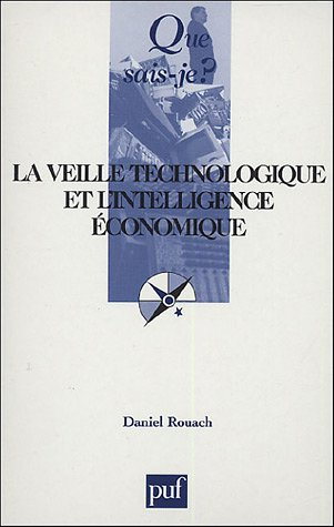 La veille technologique et l'intelligence économique