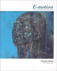 e-motion, collection bernard massini - catalogue fondation maeght - exposition du 19 janvier au 17 m