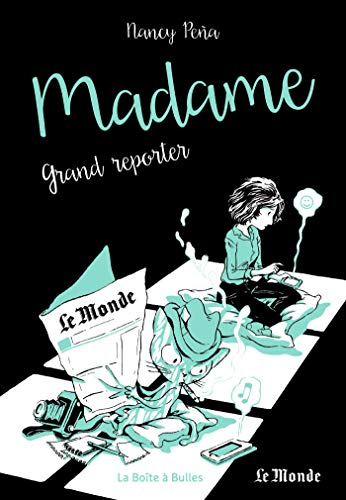 Madame. Vol. 3. Grand reporter