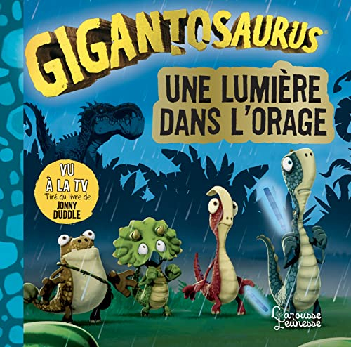 Gigantosaurus. Une lumière dans l'orage