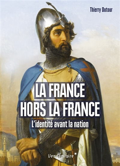 La France hors la France : l'identité avant la nation