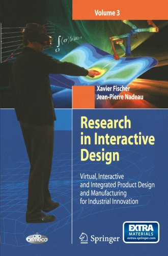 research in interactive design (vol. 3): virtual, interactive and integrated product design and manu - nadeau, jean-pierre