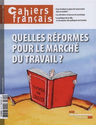 QUELLES REFORMES POUR LE MARCHE DU TRAVAIL - CAHIER FRANCAIS N° 394