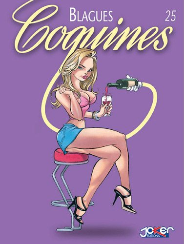 Blagues coquines. Vol. 25