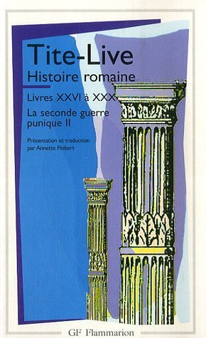 Histoire romaine. Vol. 2. Histoire romaine : livres XXVI à XXX