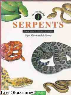 Serpents : guide nature d'identification
