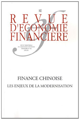 Revue d'économie financière, n° 102. Finance chinoise : les enjeux de la modernisation