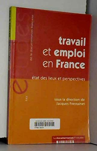 Travail et emploi en France : état des lieux et perspectives