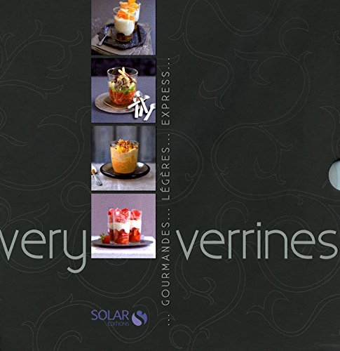 Very verrines : gourmandes... légères... express