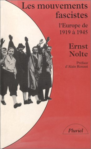Les Mouvements fascistes : l'Europe de 1919 à 1945