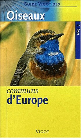Guide Vigot des oiseaux communs d'Europe