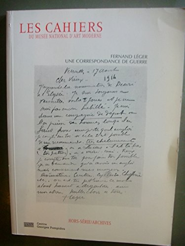 Cahiers du Musée national d'art moderne. Fernand Léger, une correspondance de guerre avec Louis Poug