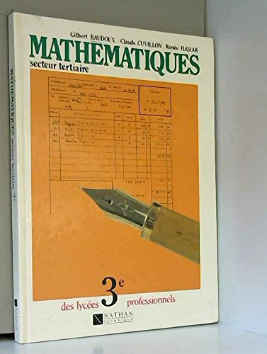 Mathématiques : 3e, lycée professionnel, secteur tertiaire, livre de l'élève