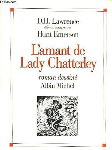 L'Amant de lady Chatterley : d'après David Herbert Lawrence