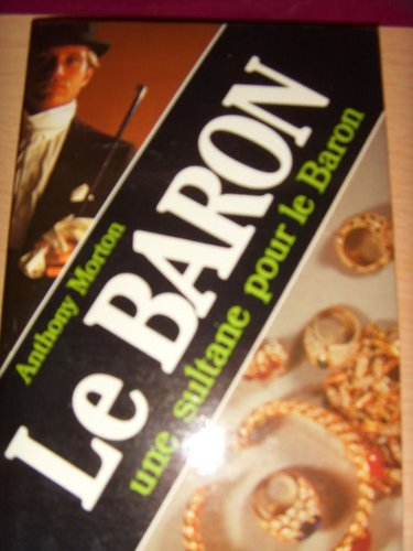 Une Sultane pour le Baron