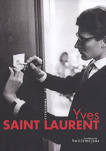 Yves Saint-Laurent : citations