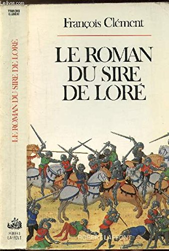 Le Roman du sire de Loré