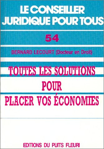 Toutes les solutions pour placer vos économies
