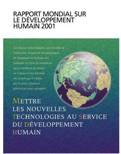 Rapport mondial sur le développement humain 2001 : mettre les nouvelles technologies au service du d