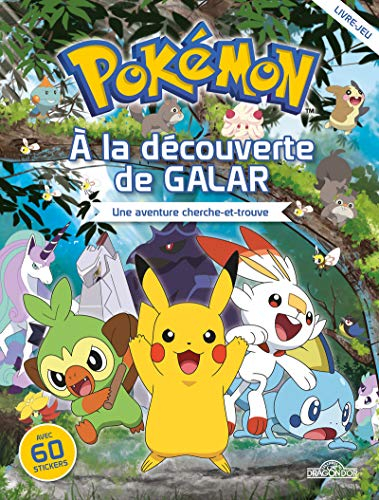 Pokémon : à la découverte de Galar : une aventure cherche-et-trouve