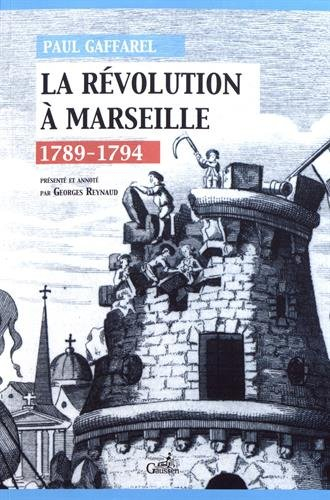 La Révolution à Marseille : 1789-1794