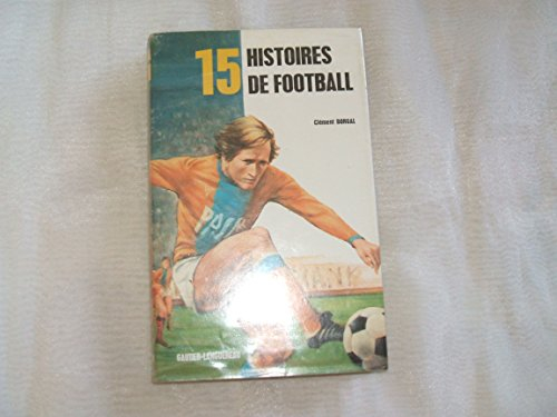 15 histoires de football