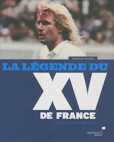 La légende du XV de France