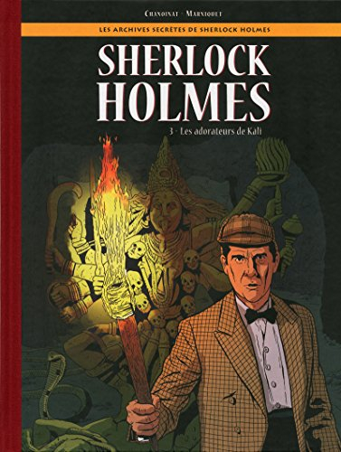 Sherlock Holmes. Vol. 3. Les adorateurs de Kali