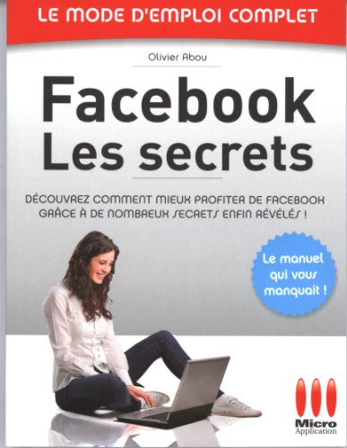 Facebook : les secrets