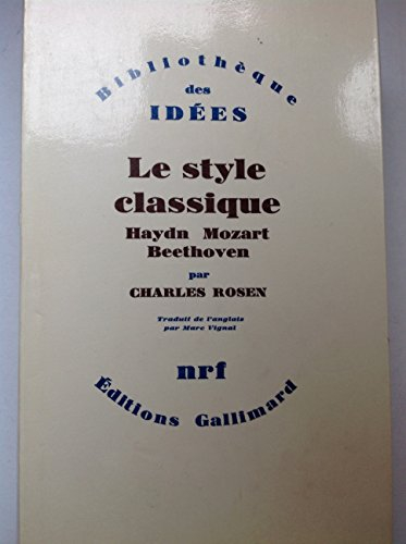 Le Style classique : Haydn, Mozart, Beethoven