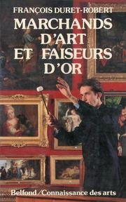 Marchands d'art et faiseurs d'or : à quoi tient le prix d'un tableau