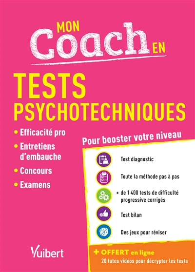 Mon coach en tests psychotechniques : efficacité pro, entretiens d'embauche, concours, examens