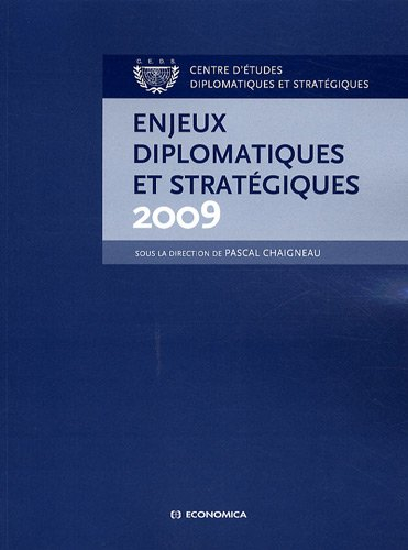 Enjeux diplomatiques et stratégiques 2009