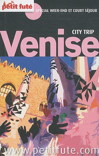 Venise : spécial week-end et court séjour