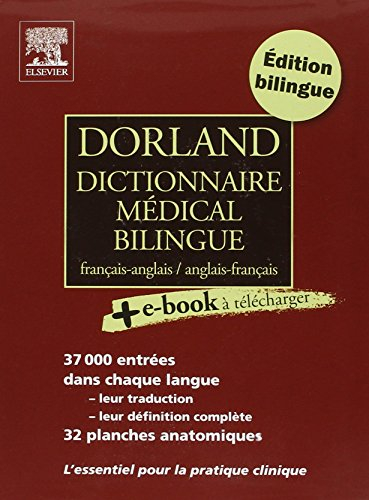 Dorland dictionnaire médical bilingue : français-anglais, anglais-français