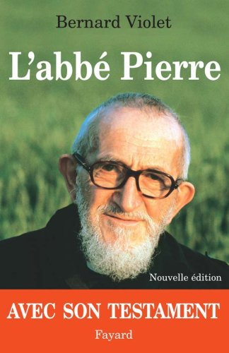 L'abbé Pierre : biographie
