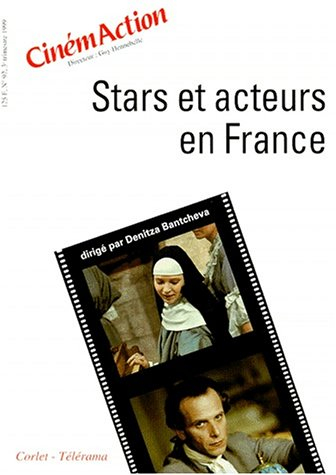 CinémAction, n° 92. Stars et acteurs en France